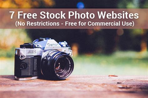 7 Absolutely Free Stock Photo Websites
