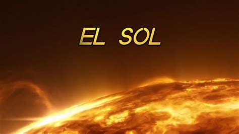 7 curiosidades sobre: EL SOL | PARTE 1   YouTube