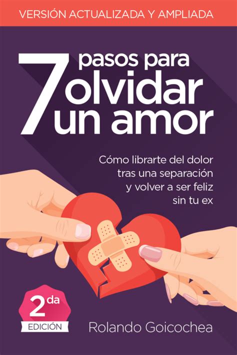 7 Pasos Para Olvidar Un Amor Segunda Edición PDF, Libro por