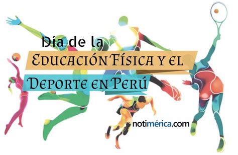 8 de octubre: Día de la Educación Física y el Deporte en Perú, ¿por qué ...