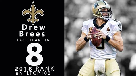 #8: Drew Brees  QB, Saints  | Top 100 Players of 2018 ...