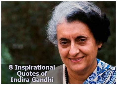 8 Inspirational quotes of Indira Gandhi on her 34th death ...
