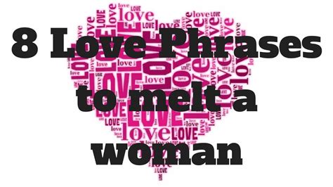 8 Love Phrases to melt a woman   YouTube