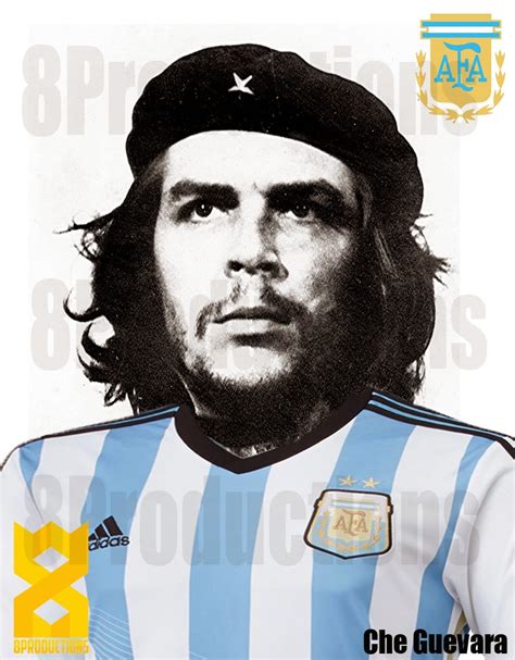 8 Productions: Che Guevara Argentina football fan Brazil ...