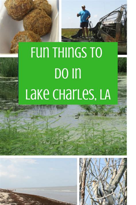 9 Epically Fun Things to Do in Lake Charles, LA For The ...