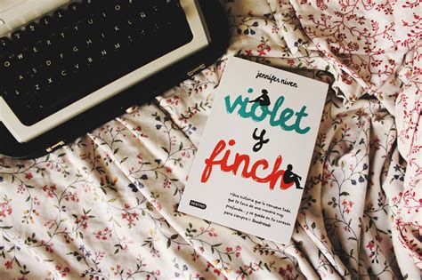 A Body Made Of Words: Violet y Finch de Jennifer Niven
