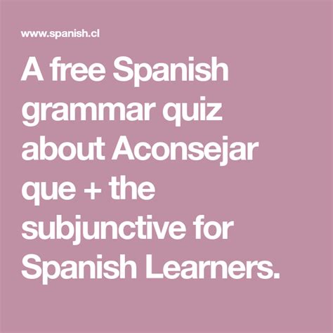 A free Spanish grammar quiz about Aconsejar que + the ...