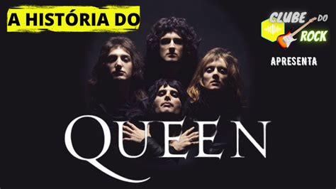 A História da Banda Queen Uma das Mais Famosas