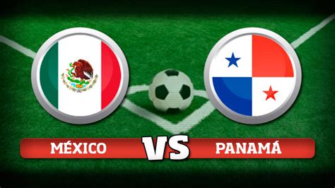A que Hora Juega Mexico vs Panama Copa Oro 2013 | DxT en Vivo