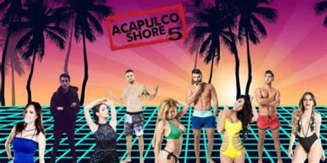 Acapulco Shore: Temporada 5 Capitulo 7 – Perulares ...