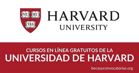 Accede a los cursos gratuitos y en línea de la Universidad de Harvard ...
