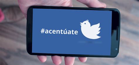 #Acentúate, la campaña por la buena ortografía de Twitter ...