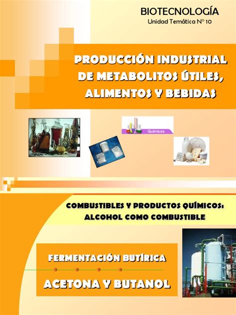Acetona   Butanol 2011 | Biotecnología | Sustancias químicas