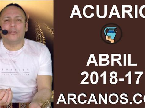 ACUARIO ABRIL 2018 17 22 al 28 Abr 2018 Amor Solteros ...