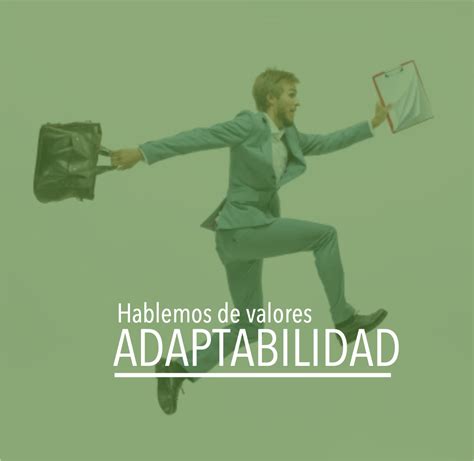 Adaptabilidad: Pasar del dicho al hecho   ELHU Consulting