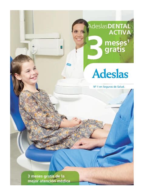 Adeslas Dental Activa, un seguro dental que pone a tu disposición a 1. ...