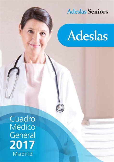 Adeslas Seniors | Medico general, Medicos