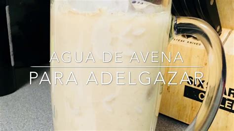 Agua de Avena para Adelgazar   YouTube