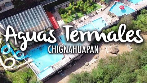 Aguas Termales de Chignahuapan Puebla   YouTube