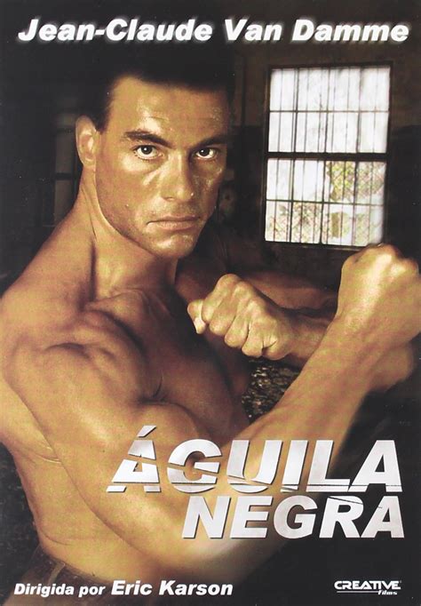 Águila Negra [DVD]: Amazon.es: Jean Claude Van Damme, Varios, Eric ...