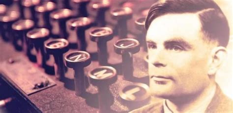 Alan Turing murió hace 68 años. Su pensamiento en siete citas » Crónica ...