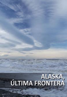 Alaska, última frontera: Episodio 14 | Programación TV