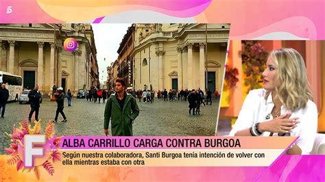 Alba Carrillo desenmascara a Santi Burgoa con una revelación que corta ...