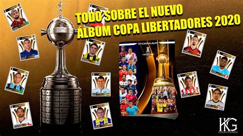 Álbum Copa Libertadores 2020   Lanzamiento exclusivo 2020 ...