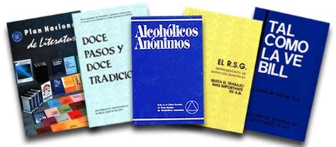ALCOHOLICOS ANONIMOS: NUESTRA LITERATURA