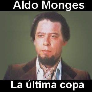 Aldo Monges   La ultima copa | Letras y acordes, Canciones ...