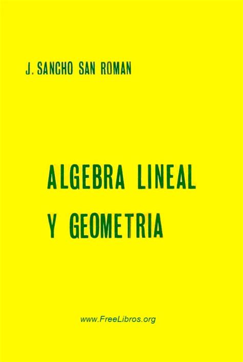 Álgebra lineal y geometría – J. Sancho San Román ...