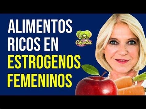 Alimentos RICOS EN ESTROGENOS Femeninos   YouTube ...