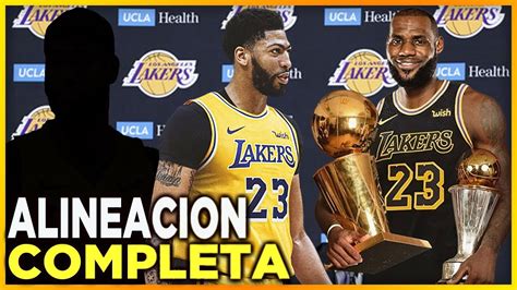 ALINEACION COMPLETA de los Lakers con todos los Fichajes y Traspasos  ...