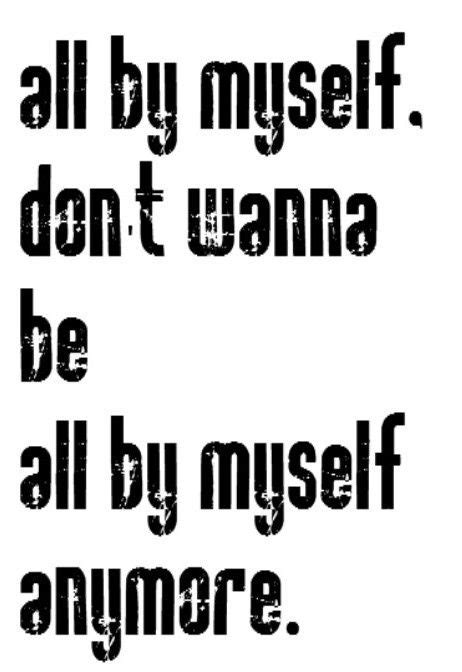 all by myself   eric carmen | Music quotes lyrics songs ...