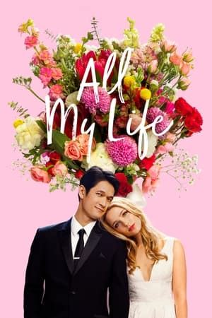 All My Life  2020  — The Movie Database  TMDb