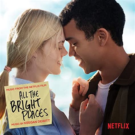 All The Bright Places  Music from the Netflix Film  by ...
