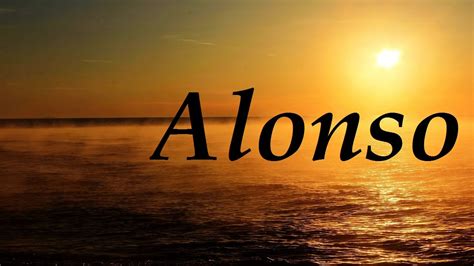 Alonso, significado y origen del nombre   YouTube