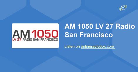 AM 1050 LV 27 Radio San Francisco en Vivo   San Francisco ...