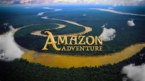 Amazon Adventure   YouTube