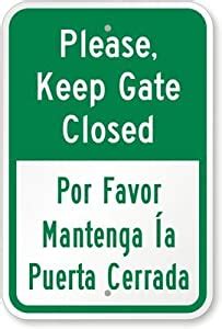 Amazon.com: Please Keep Gate Closed, Por Favor Mantenga la Puerta ...