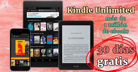 Amazon Kindle Unlimited GRATIS | El Netflix de los Libros