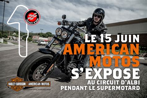 American Motos en mode circuit | Concessionnaire Officiel Harley ...
