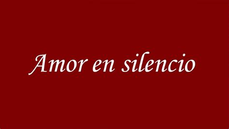 Amor En Silencio Marco Antonio Solis letra   YouTube