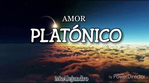 AMOR PLATONICO / rap romántico 2017 /  Canción Para ...