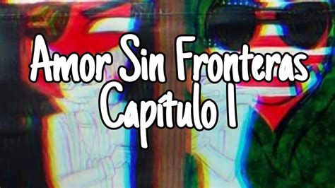 Amor Sin Fronteras/Capítulo 1 *Official Comic Dub*   YouTube