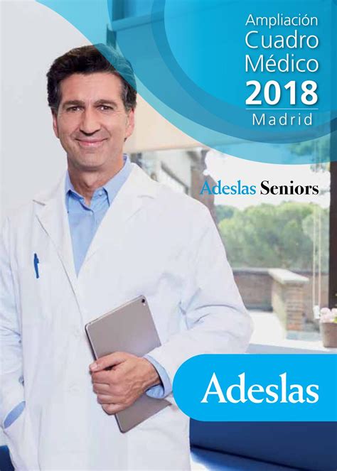 Ampliación cuadro médico 2018 Adeslas Seniors by OAC Adeslas Madrid ...