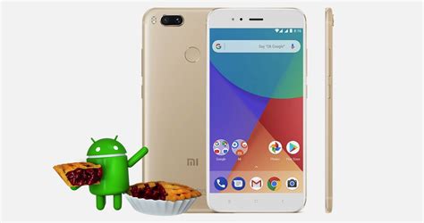 Android 9 Pie Xiaomi Mi A1 update starts rolling out ...