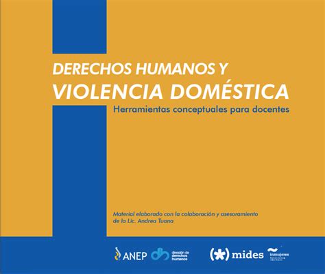 ANEP: Derechos Humanos y Violencia Doméstica. Herramientas conceptuales ...