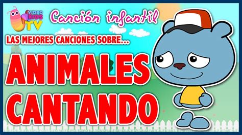 ANIMALES CANTANDO  ♫♪ canción infantil completa con dibujos animados ...