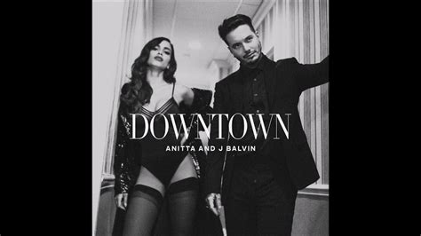 Anitta & J Balvin   Downtown   Lyrics   YouTube